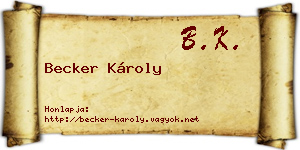 Becker Károly névjegykártya